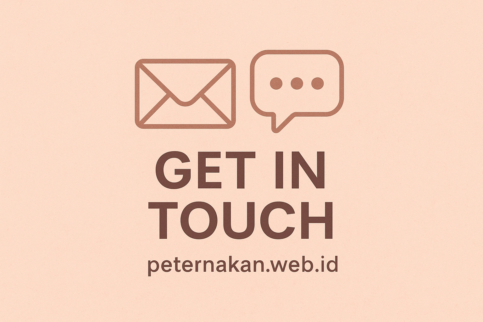 Thumbnail image with pastel background, communication icons like envelope and chat bubble, symbolizing connection. Text overlay reads ‘Get in Touch – peternakan.web.id’ with a calm and welcoming design that reflects Healthy Aging, Happy Living.